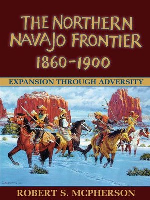 cover image of Northern Navajo Frontier 1860 1900